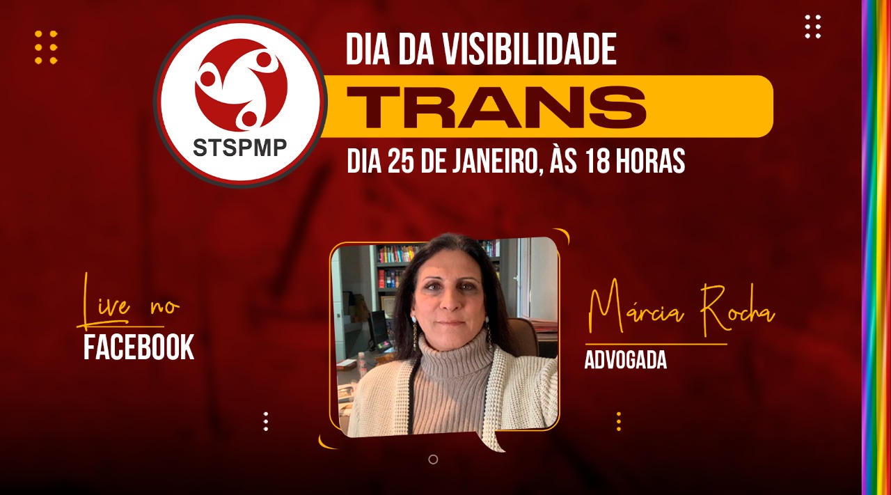 Dia da Visibilidade Trans 🌈 | Advogada Márcia Rocha participa da nossa live na terça (25), às 18 horas