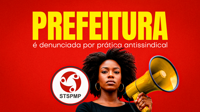 STSPMP denuncia Prefeitura de Paulínia ao Ministério Público do Trabalho por prática antissindical na Data-Base 2026