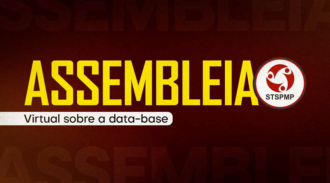 Assembleia ONLINE do STSPMP vai detalhar reunião com o prefeito sobre a data-base 2025. Será nesta terça, dia 24 de junho, às 18 horas