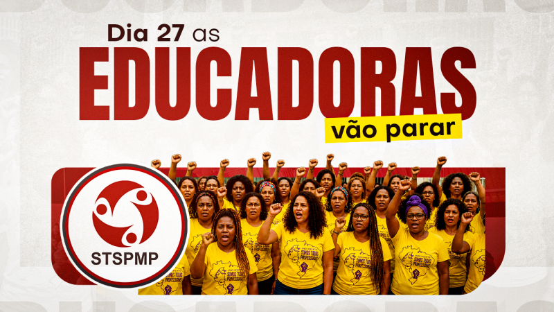 Entenda os motivos da PARALISAÇÃO das Educadoras Infantis de Paulínia nesta quinta, dia 27 de agosto