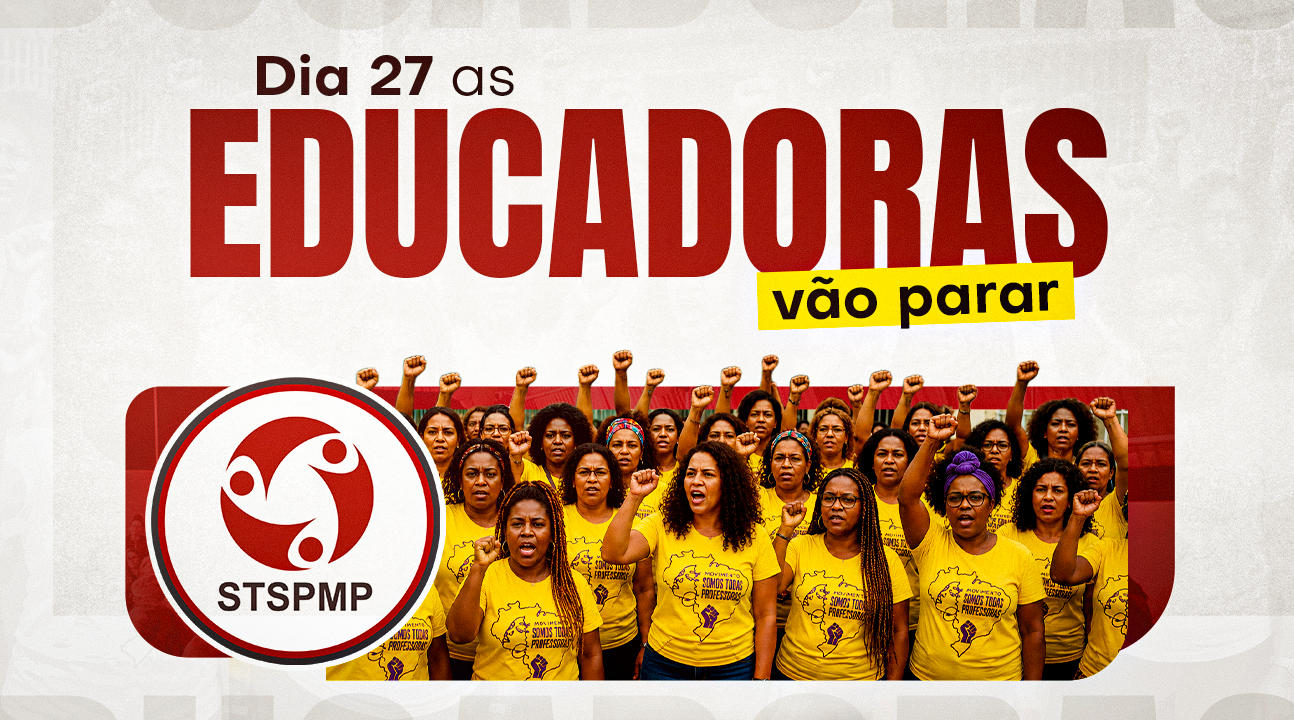 Entenda os motivos da PARALISAÇÃO das Educadoras Infantis de Paulínia nesta quinta, dia 27 de agosto