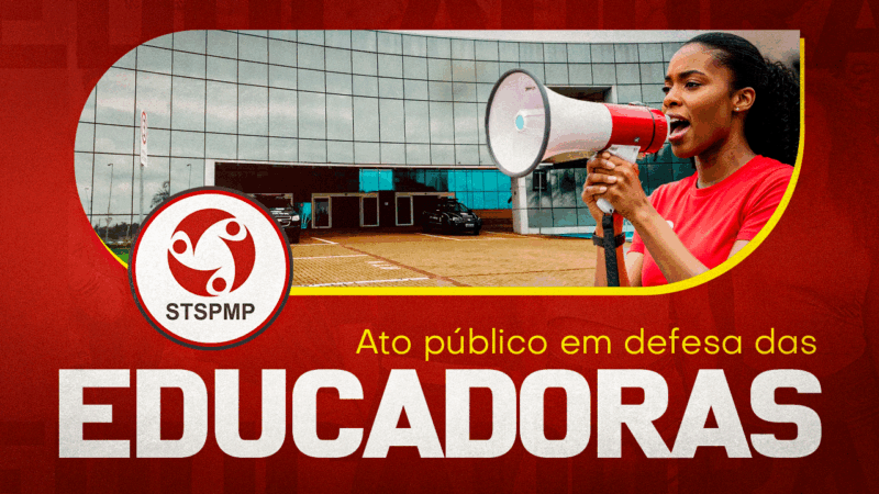Ato público em defesa das Educadoras de Paulínia: “Mesmos deveres, Mesmos direitos” | Fortaleça nossa luta na sexta, 12 de setembro, em frente à Prefeitura