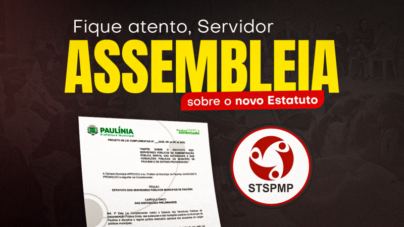 📢 Participe da Assembleia Geral | É hora de analisar a minuta e decidir nossos próximos passos sobre o novo Estatuto!