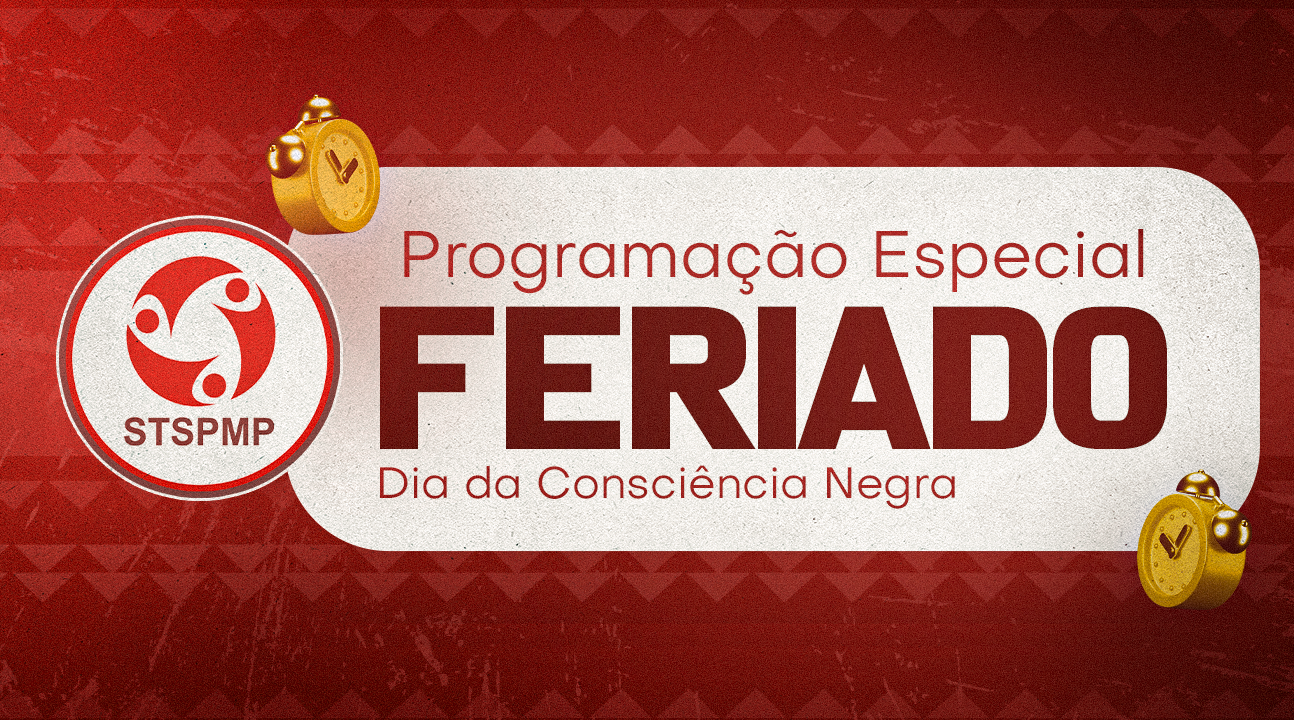 Confira a programação especial do STSPMP para este feriadão da Consciência Negra 🗓️