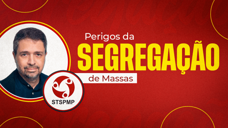 Perigos da Segregação de Massas | Dr. Licio da Costa retorna em live do STSPMP nesta quarta, 18 de junho, às 18 horas