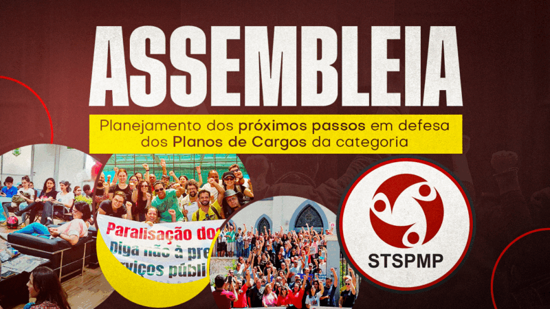 Assembleia nesta segunda, dia 17 de novembro, às 18h30, vai debater os próximos passos da nossa luta pelos PCCVs