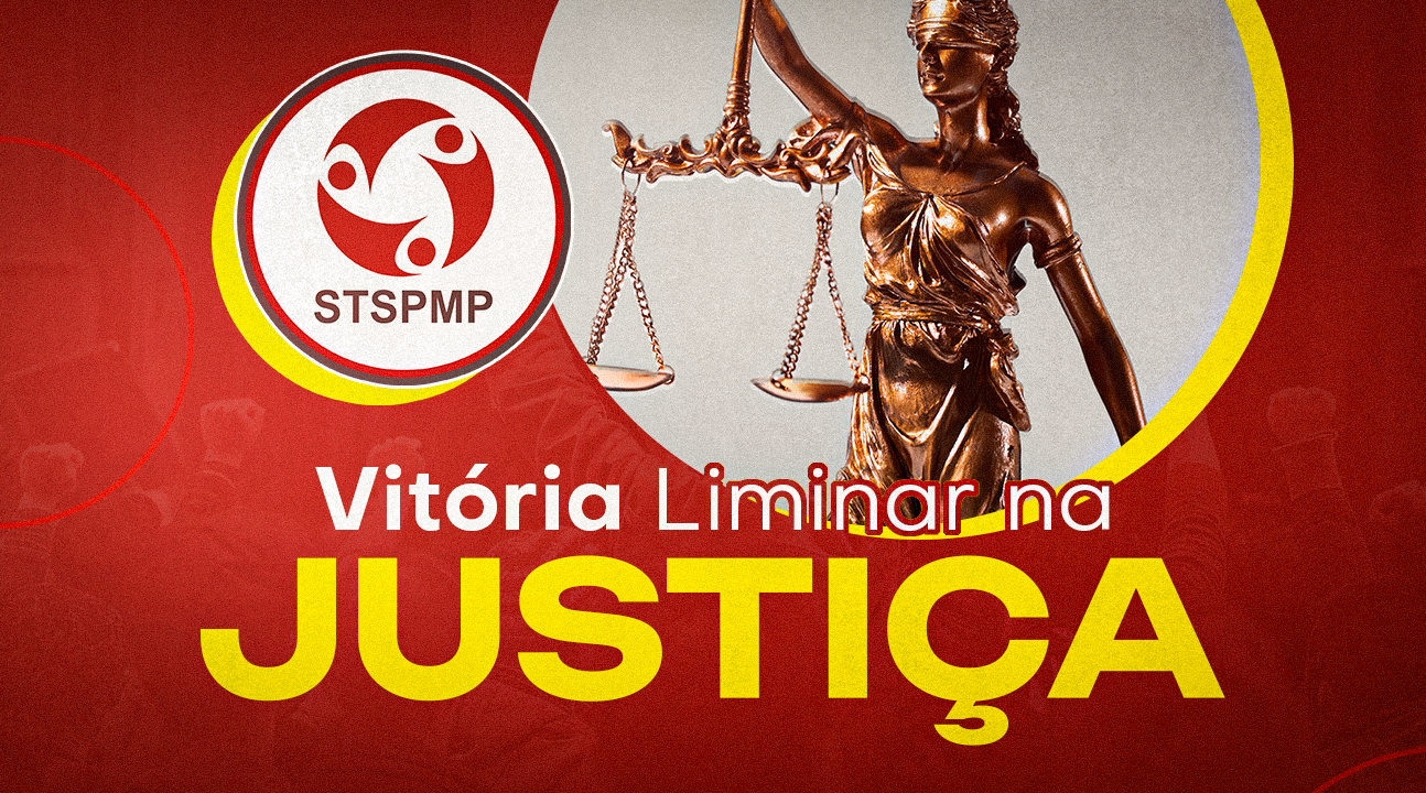 Vitória liminar na Justiça assegura direitos dos Servidores para que Prefeitura cumpra integralmente os Planos de Carreiras