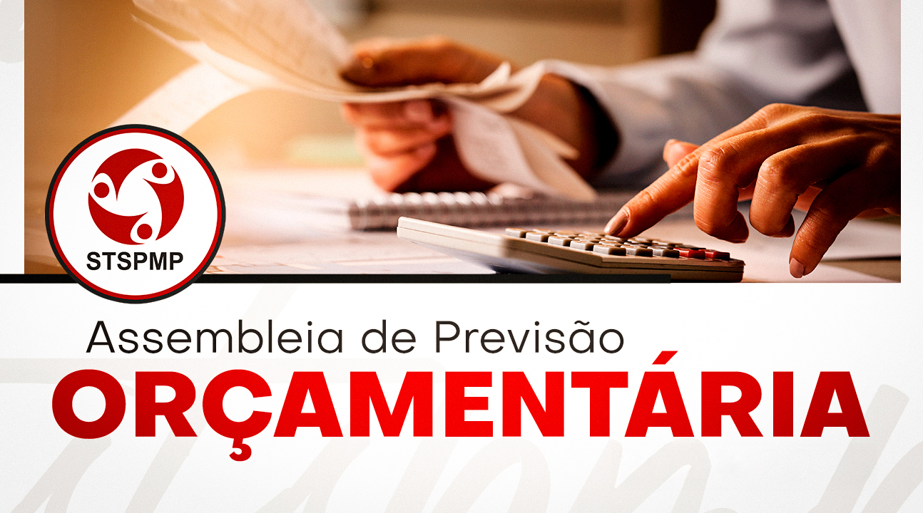 Assembleia de Previsão Orçamentária 2025-2026 será no dia 25 de novembro, às 17 horas. Participe, Servidor!