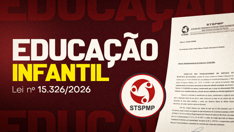STSPMP protocola pedido de aplicação da Lei nº 15.326/2026 para ingresso dos Professores da Educação Infantil na carreira do Magistério