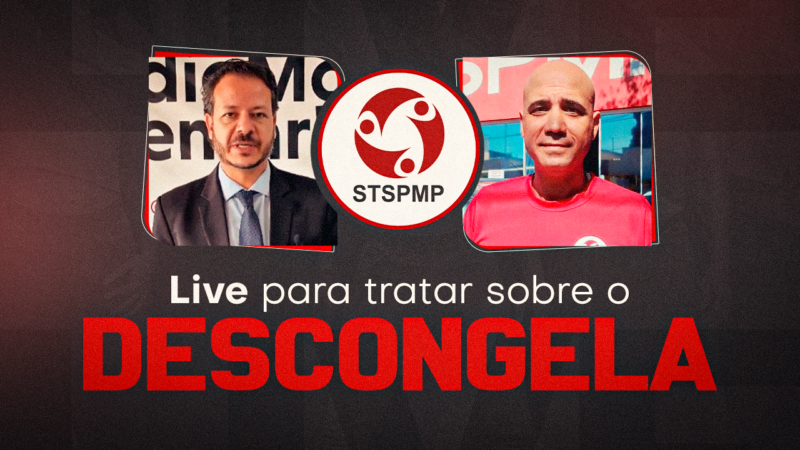 Live do STSPMP | Venha conhecer a Lei nº 226/26 que “descongela” direitos dos Servidores no dia 27 de janeiro, às 18 horas