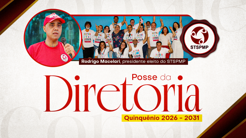 Posse da nova diretoria do STSPMP será aberta a todos os Servidores. Participem dia 16 de março, às 19 horas, na sede