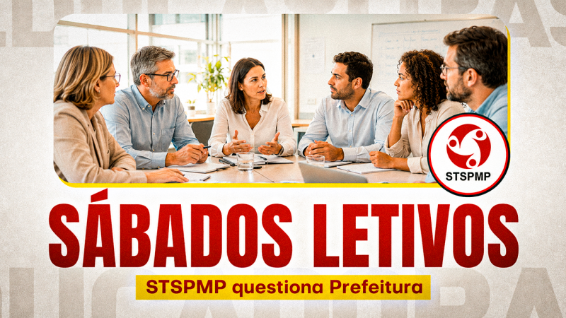 STSPMP questiona reorganização da jornada para sábados letivos e cobra garantias aos profissionais da Educação