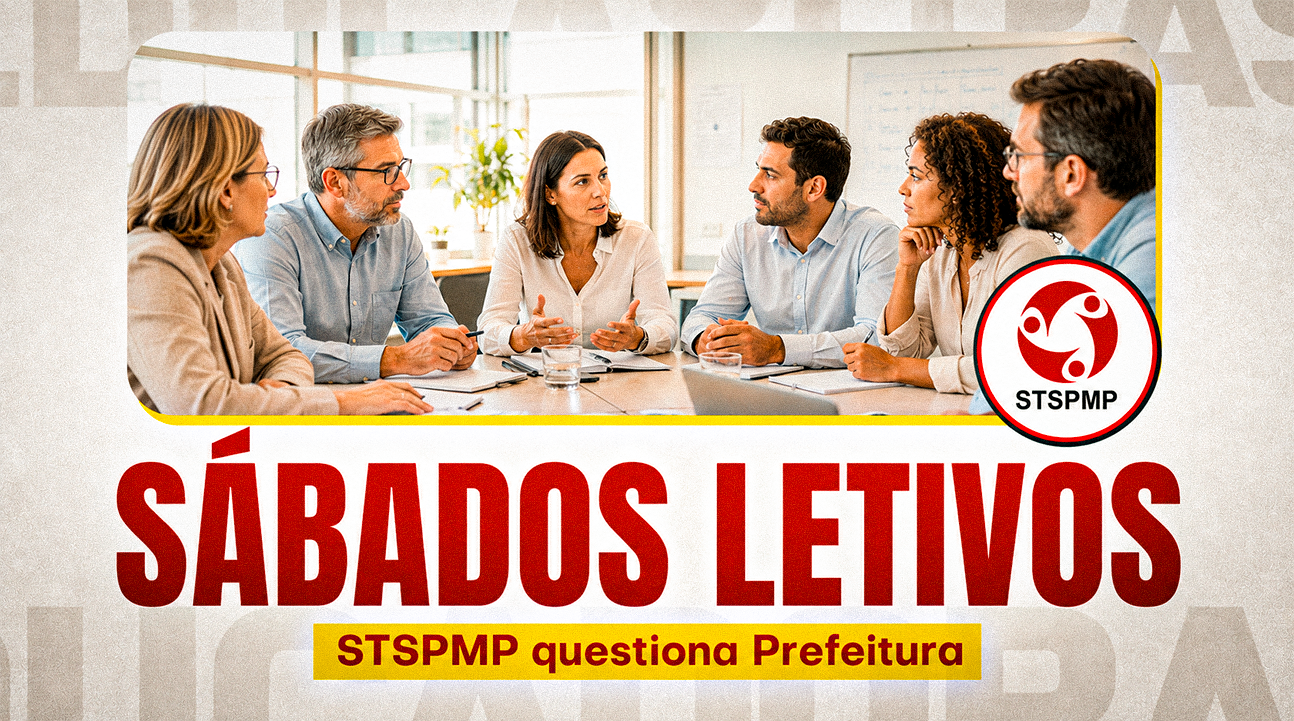 STSPMP questiona reorganização da jornada para sábados letivos e cobra garantias aos profissionais da Educação