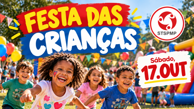 STSPMP promove 1ª Festa do Dia das Crianças neste sábado, dia 17 de outubro, às 14 horas. Venham se divertir conosco!